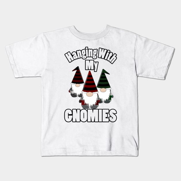 Hanging With My Gnomies Black Kids T-Shirt by KevinWillms1